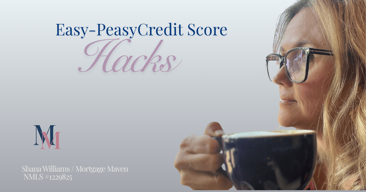 Easy-Peasy Credit Score Hacks