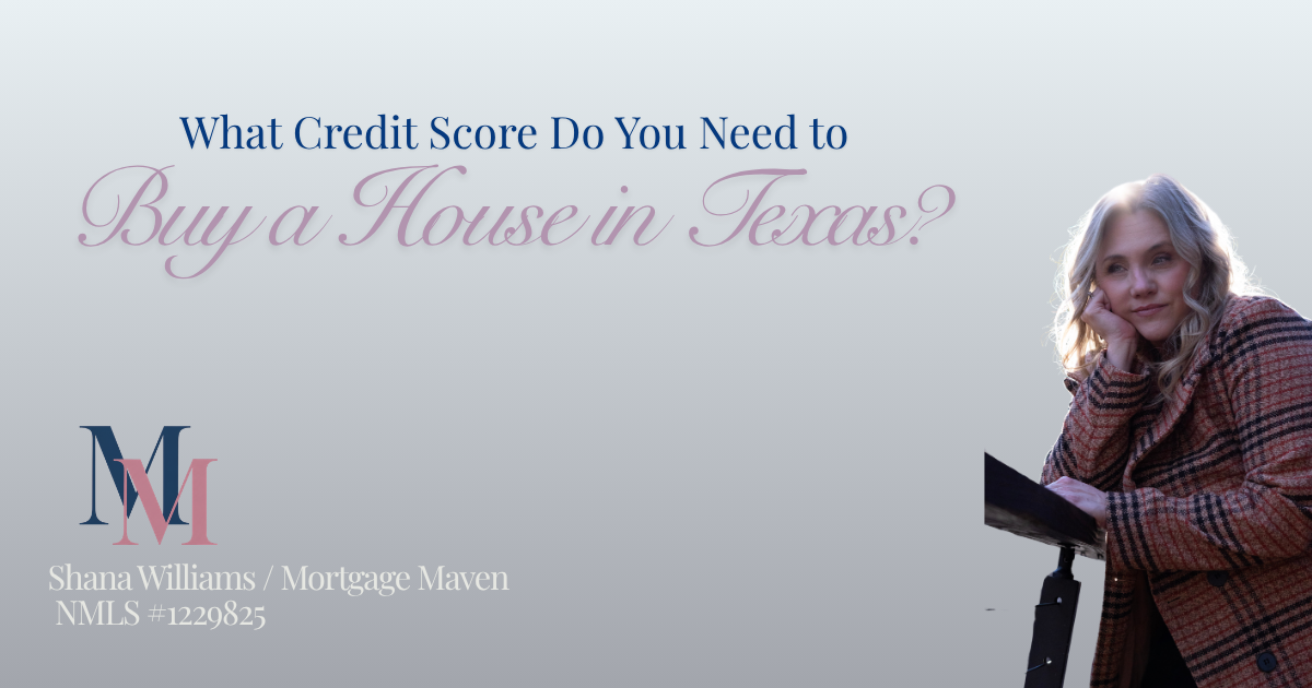 What Credit Score Do You Need to Buy a House in Texas